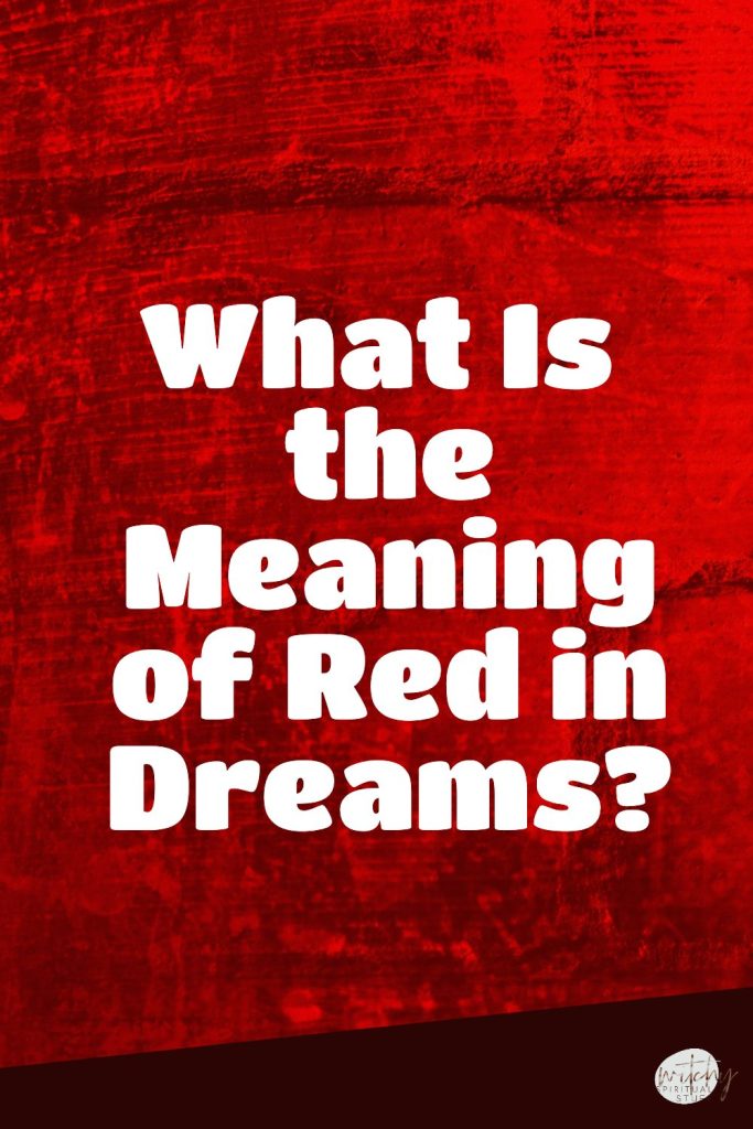 Red in a dream