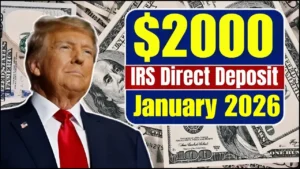$2000 IRS Direct Deposit January 2026