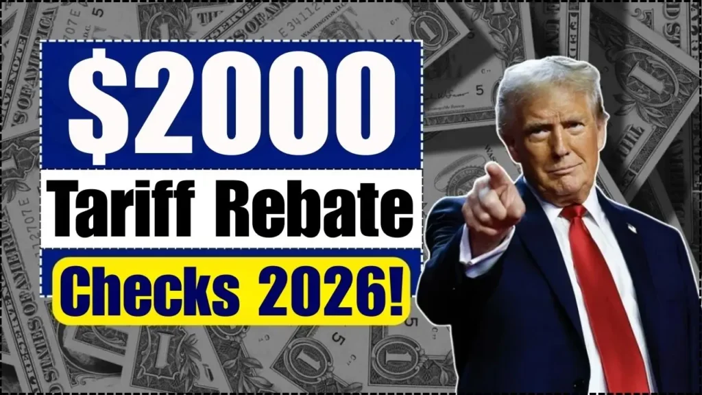 $2000 Tariff Rebate Checks in 2026