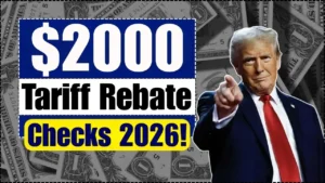 $2000 Tariff Rebate Checks in 2026