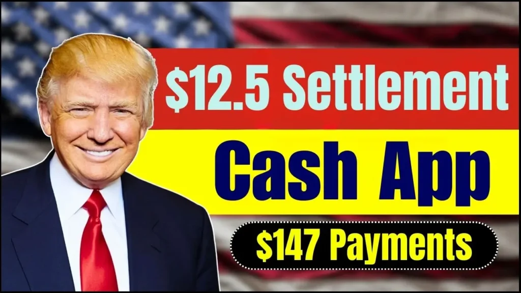Cash App $12.5M Settlement: $147 Payments and Eligibility Details 1 Cash App $12.5M Settlement