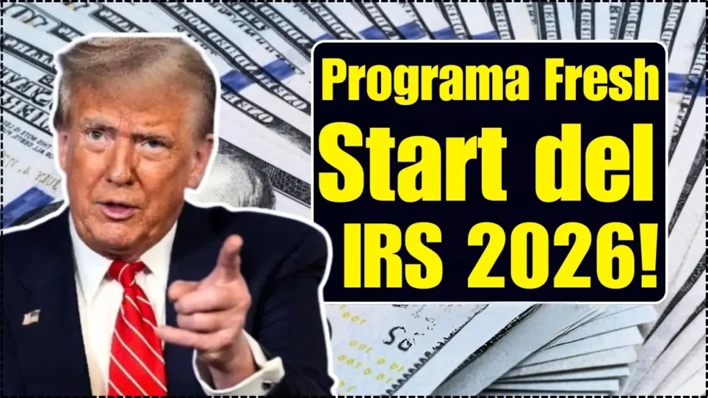 Programa Fresh Start del IRS 2026: Nuevas Reglas de Elegibilidad y Límites de Pago Mensual Explicados 1 Programa Fresh Start del IRS 2026